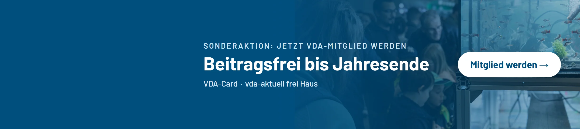 Sonderaktion: Jetzt VDA-Mitglied werden, beitragsfrei bis Jahresende. Mit VDA-Card und vda-aktuell frei Haus.